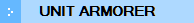 UNIT ARMORER