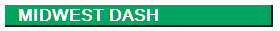    MIDWEST DASH